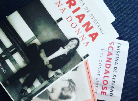 Cristina De Stefano e le sue storie di donne, a cominciare da una certa Oriana Cristina De Stefano e le sue storie di donne, a cominciare da una certa Oriana