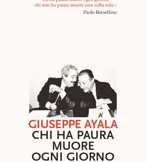 Chi ha paura muore ogni giorno. Simbolo, memoria, carattere di un uomo. Il titolo di un libro che non smetto mai di leggere Chi ha paura muore ogni giorno. Simbolo, memoria, carattere di un uomo. Il titolo di un libro che non smetto mai di leggere